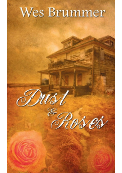 Dust and Roses
