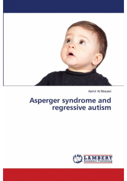 Asperger syndrome and regressive autism