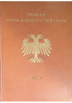 Topographia Germaniae. Westfalen.