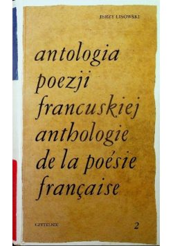 Antologia poezji francuskiej Tom 3