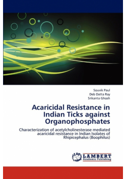 Acaricidal Resistance in Indian Ticks against Organophosphates