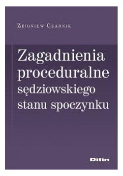 Zagadnienia proceduralne sędziowskiego stanu..