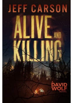 Alive and Killing