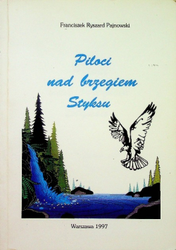 Piloci nad brzegiem Styksu