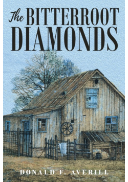 The Bitterroot Diamonds