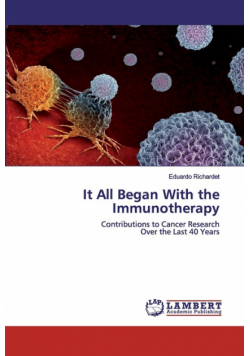 It All Began With the Immunotherapy