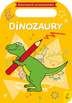 Kolorowanki przedszkolaka. Dinozaury