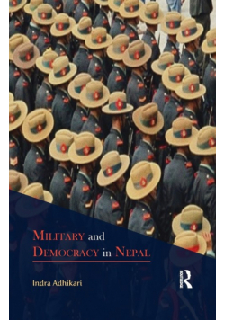Military and Democracy in Nepal