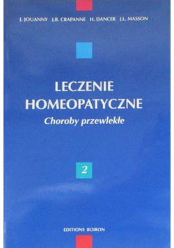 Leczenie homeopatyczne Tom II