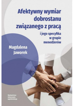 Afektywny wymiar dobrostanu związanego z pracą