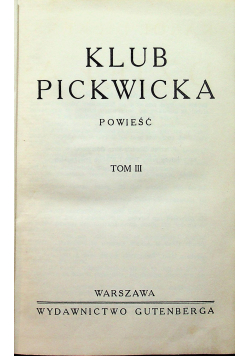 Klub Pickwicka Tom III