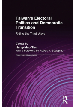 Taiwan's Electoral Politics and Democratic Transition