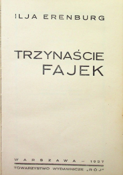 Trzynaście fajek 1927 r.