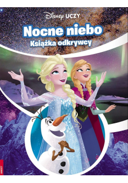Disney uczy Kraina Lodu Nocne niebo