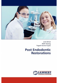Post Endodontic Restorations