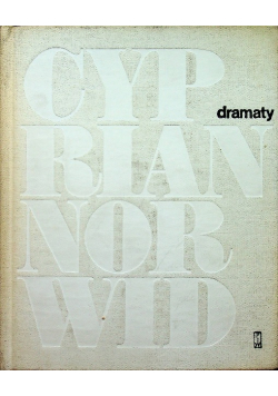 Norwid Pisma wszystkie Tom 4 Dramaty Część 1