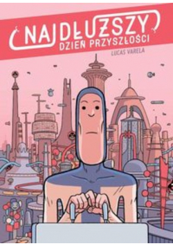 Najdłuższy dzień przyszłości