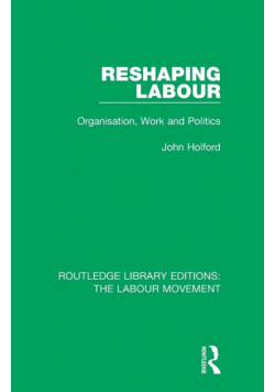 Reshaping Labour