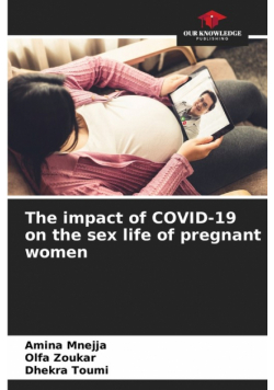 The impact of COVID-19 on the sex life of pregnant women