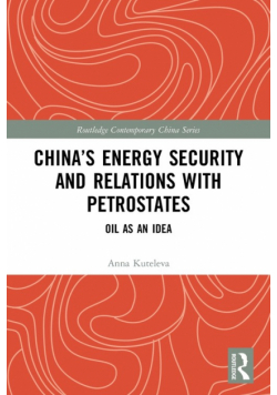 China's Energy Security and Relations With Petrostates
