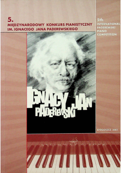 V Międzynarodowy Konkurs Pianistyczny im Ignacego Jana Paderewskiego plus płyta CD