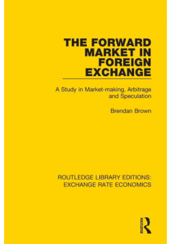The Forward Market in Foreign Exchange