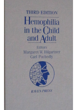 Hemophilia in the Child and Adult