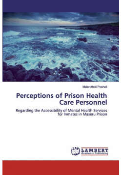 Perceptions of Prison Health Care Personnel