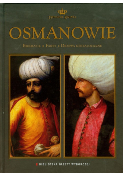 Osmanowie Dynastie świata 2