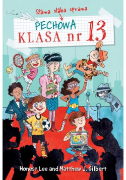 Pechowa Klasa Nr 13 Tom 3 Sława Słaba Sprawa