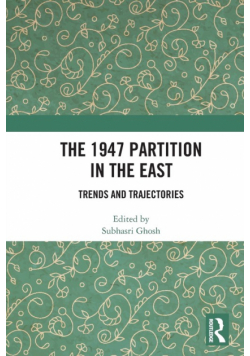 The 1947 Partition in The East