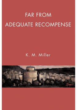 Far From Adequate Recompense