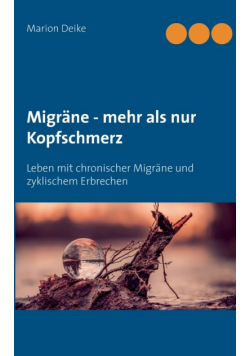 Migräne - mehr als nur Kopfschmerz