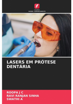 Lasers Em Prótese Dentária