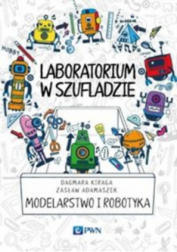 laboratorium w szufladzie modelarstwo i robotyka