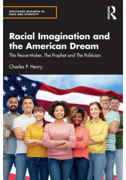 Racial Imagination and the American Dream