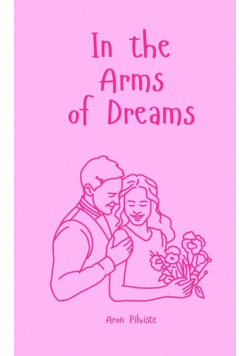 In the Arms of Dreams