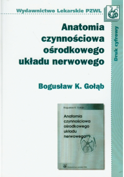 Anatomia czynnościowa ośrodkowego układu nerwowego