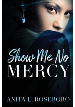 Show Me No Mercy