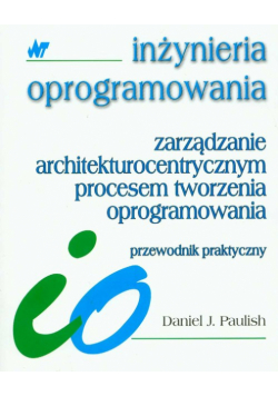 Zarządzanie architekturocentrycznym procesem tworzenia oprogramowania