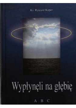 Wypłynęli na głębię