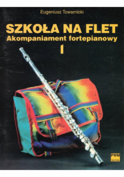 Szkoła na flet. akompaniament fortepianowy 1