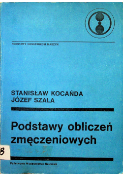 Podstawy obliczeń zmęczeniowych