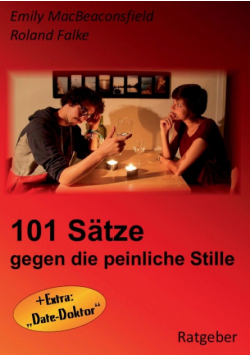 101 Sätze gegen die peinliche Stille