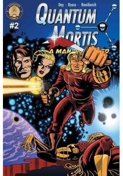 QUANTUM MORTIS A Man Disrupted #2