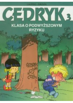 Cedryk 3 Klasa o podwyższonym ryzyku