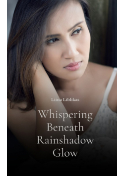 Whispering Beneath Rainshadow Glow