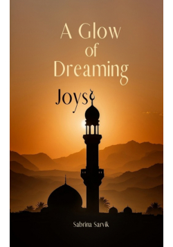 A Glow of Dreaming Joys