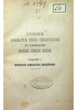 Codex Dogmatum Ecclesiae Catholicae Tom I 1876 r.