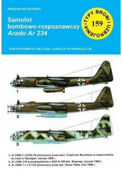 Typy broni i uzbrojenia Tom 159 Samolot bombowo rozpoznawczy Arado Ar 234